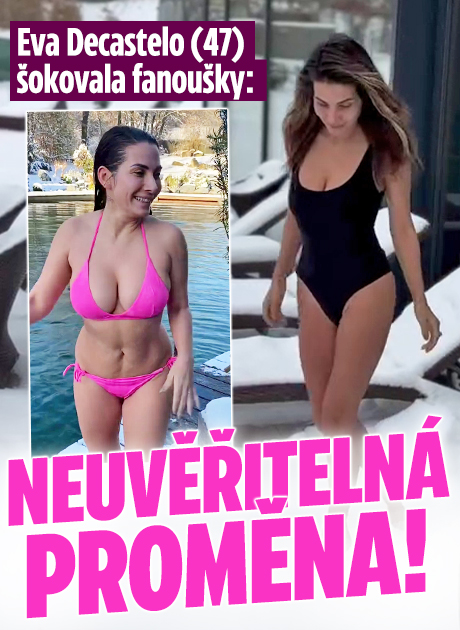 Banner ke žhavému tématu: Neuvěřitelná proměna Evy Decastelo: ...