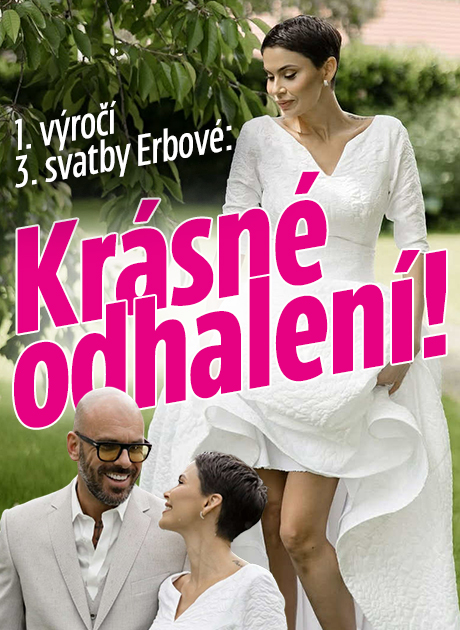 Potřetí vdaná Erbová: Krásné odhalení k 1. výročí!