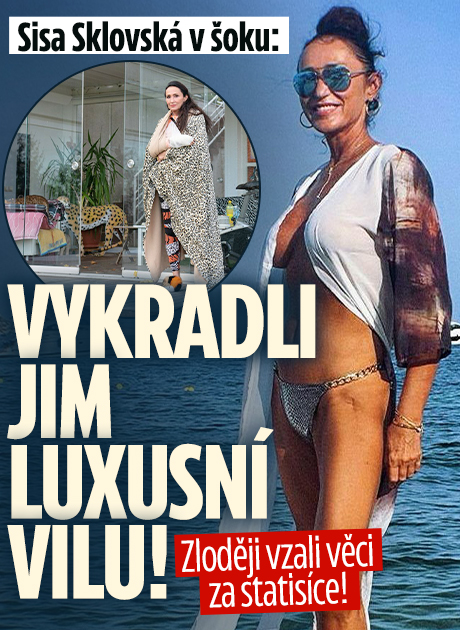 Vykradli luxusní vilu Sisy Sklovské: Škoda za tisíce eur!