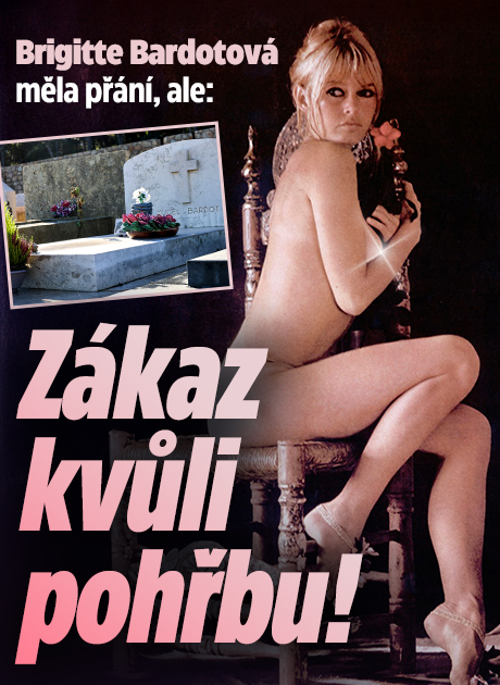 Banner ke žhavému tématu: Brigitte Bardotová měla přání, ale: ...