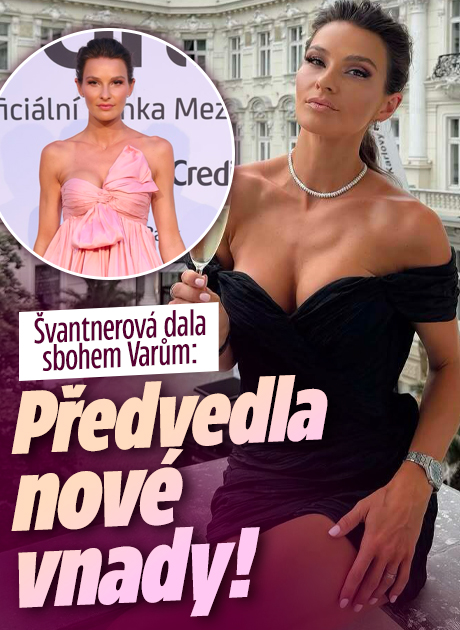 Švantnerová dala sbohem Varům: Předvedla nové vnady!