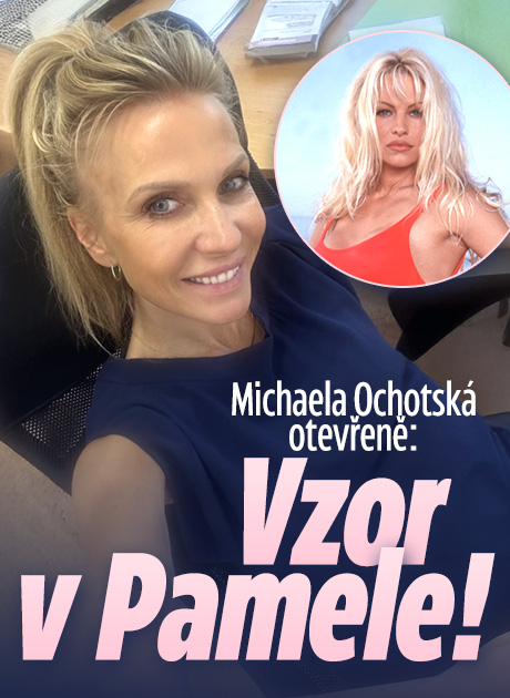 Michaela Ochotská otevřeně: Vzor v Pamele! 