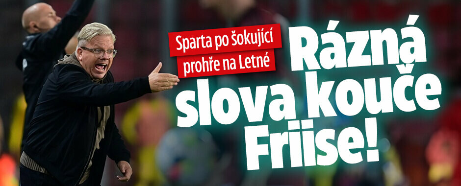 Friis: Potřeboval bych tiskovku i zítra. Změny po hrubkách? Nepanikaříme