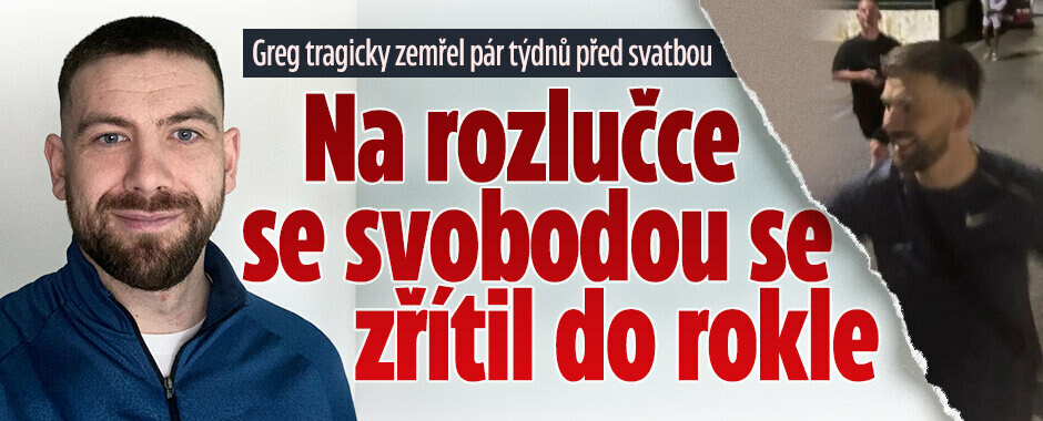Greg tragicky zemřel pár týdnů před svatbou: Na rozlučce se svobodou se zřítil do rokle Greg tragicky zemřel pár týdnů před svatbou: Na rozlučce se svobodou se zřítil do rokle