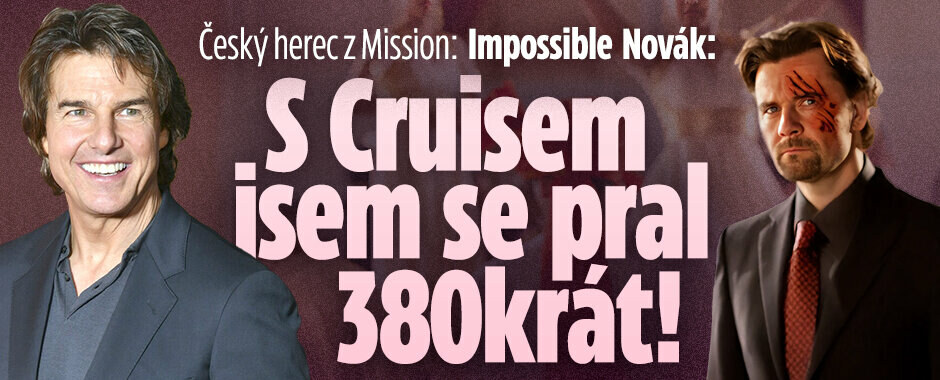 S Tomem Cruisem jsem se pral 380krát, říká český herec Ivo Novák 