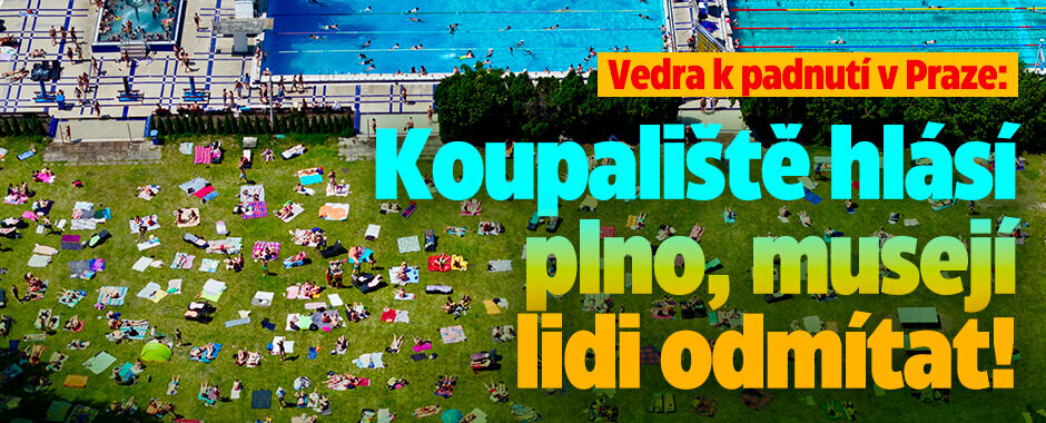 Vedra k padnutí v Praze: Koupaliště hlásí plno! Některá musela lidi odmítat
