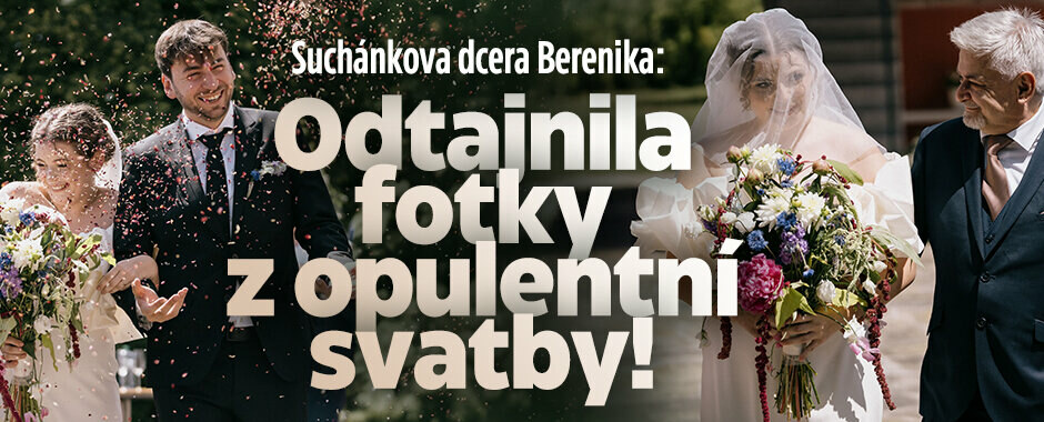 Suchánkova dcera Berenika: Odtajnila fotky z opulentní svatby!