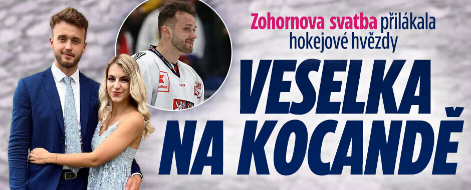 Zohornova svatba přilákala hokejové hvězdy:  Veselka na kocandě