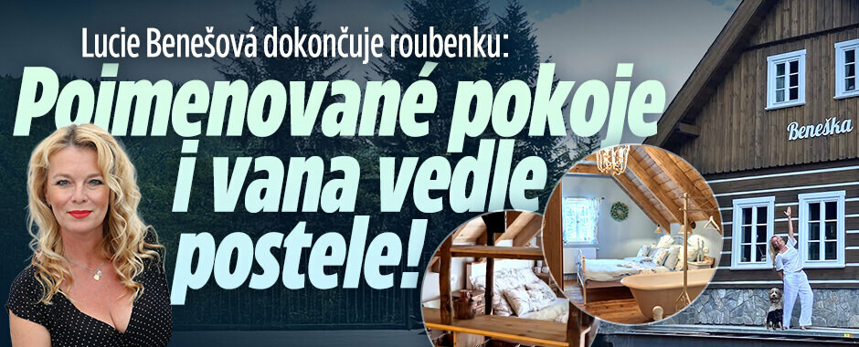 Lucie Benešová dokončuje roubenku: Pojmenované pokoje i vana vedle postele! 