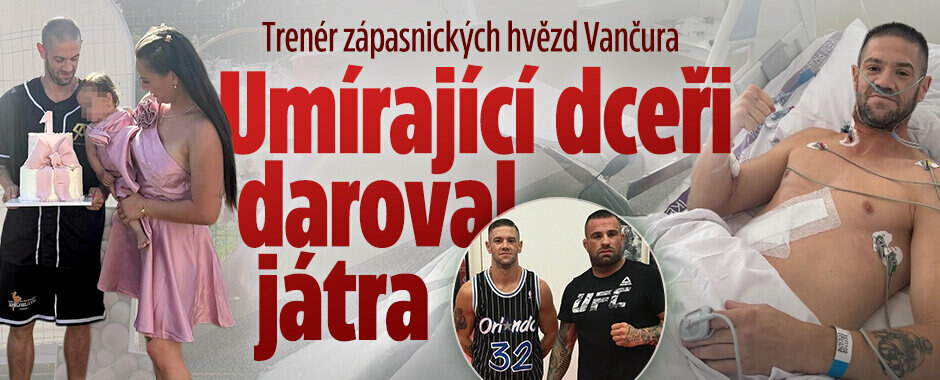 Trenér zápasnických hvězd Vančura: Umírající dceři daroval játra!