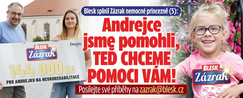 Přihlašujte se do Zázraku Blesku! Pomohli jsme Andrejce, Pavlovi, Marii i Toníčkovi! Letos pomůžeme možná právě vám