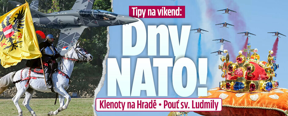 Tipy na víkend: Dny NATO v Ostravě! Klenoty na Hradě i pouť sv. Ludmily
