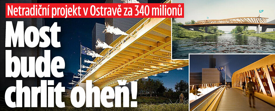 Netradiční projekt v Ostravě: Most bude chrlit oheň! 