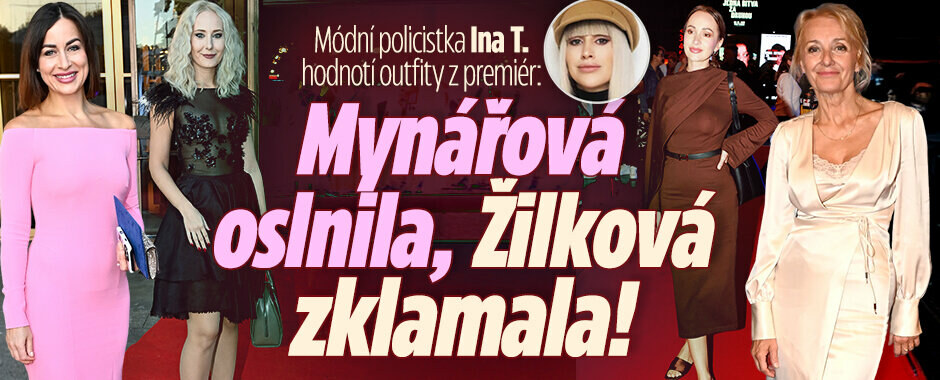 Módní policistka Ina T. hodnotí outfity z premiér:  Mynářová oslnila, Žilková zklamala! 