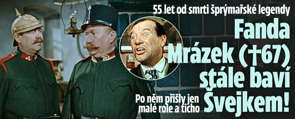 Zapomenutý komik první republiky? Uběhlo 55 let od smrti Fandy Mrázka. Stále baví Švejkem!