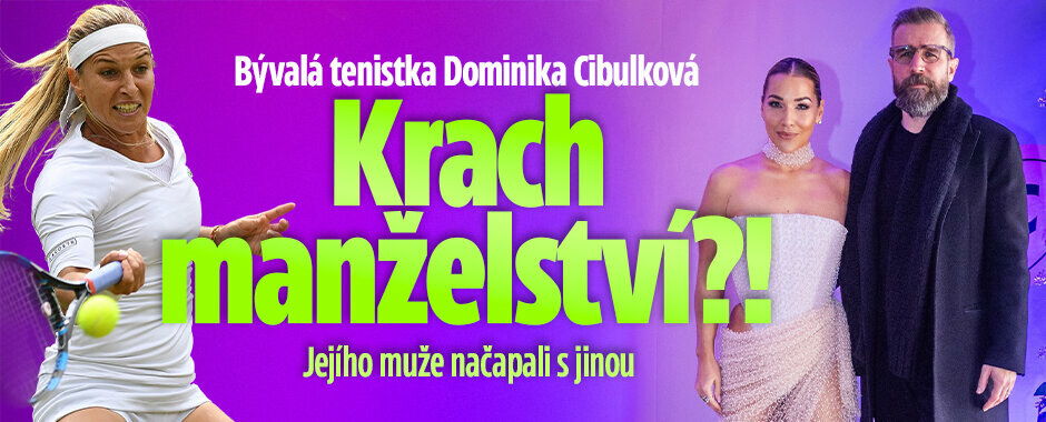 Bývalá tenistka Dominika Cibulková: Krach manželství?! Jejího muže načapali s jinou