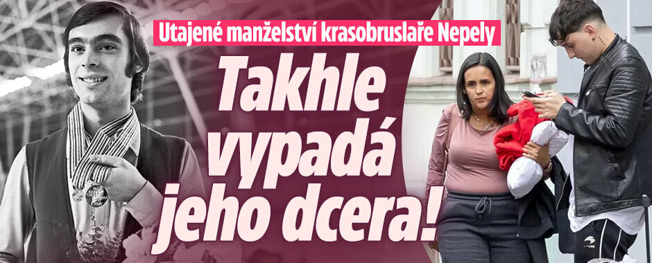 Utajené manželství krasobruslaře Nepely: Takhle vypadá jeho dcera! Utajené manželství krasobruslaře Nepely: Takhle vypadá jeho dcera!