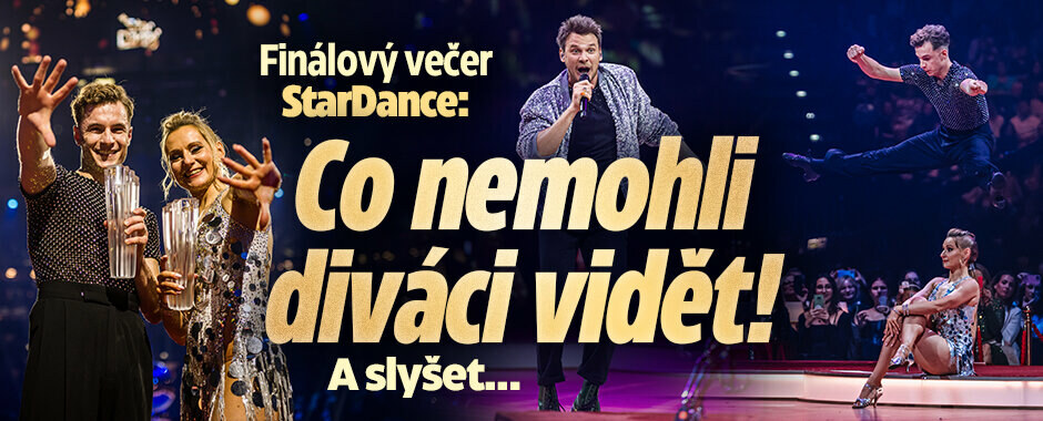 Finálový večer StarDance: Co nemohli diváci vidět!  A slyšet… 