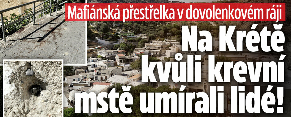 Mafiánská přestřelka v dovolenkovém ráji: Na Krétě kvůli krevní mstě umírali lidé!