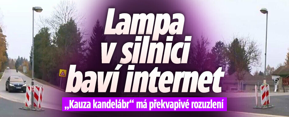 Lampa v silnici baví internet: „Kauza kandelábr“ má překvapivé rozuzlení
