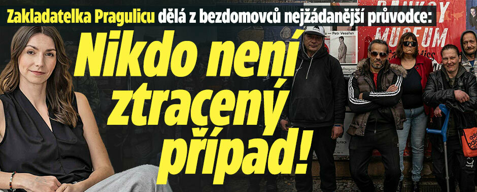 Zakladatelka Pragulicu: Nikdo není ztracený případ! Tereza mění bezdomovce v nejžádanější průvodce