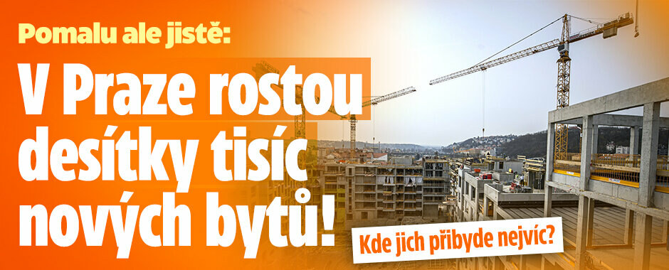 Pomalu, ale jistě: V Praze se staví desítky tisíc nových bytů. Kde jich přibyde nejvíc?
