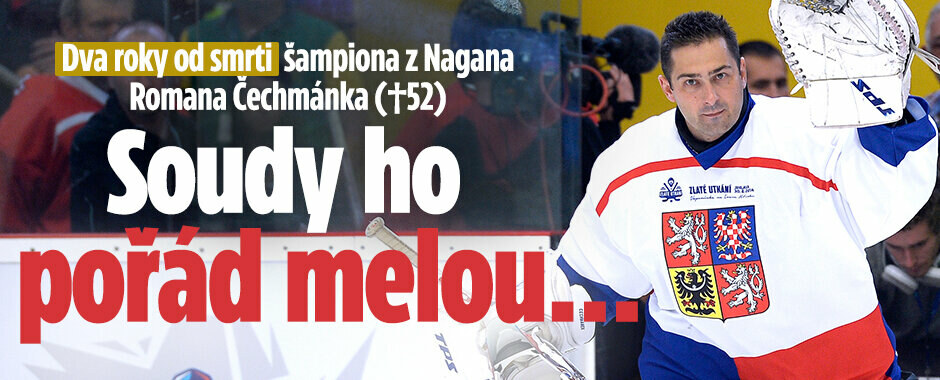 Dva roky od smrti šampiona z Nagana Romana Čechmánka (†52): Soudy ho pořád melou...