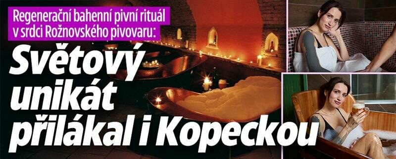 Regenerační bahenní pivní rituál v srdci Rožnovského pivovaru: Světový unikát přilákal i Kopeckou
