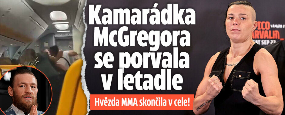 Hvězda MMA se porvala na palubě Ryanairu: Kamarádka Conora McGregora skončila v cele!