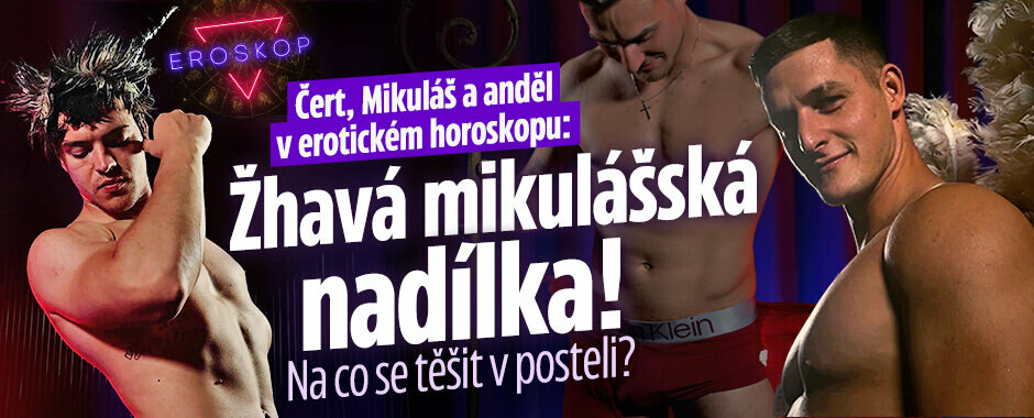 Čert, Mikuláš a anděl v erotickém horoskopu: Žhavá mikulášská nadílka! Na co se těšit v posteli?