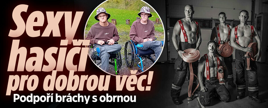 Hasiči nafotili sexy kalendář pro dobrou věc: Výtěžek poputuje za Vítkem a Fandou s mozkovou obrnou