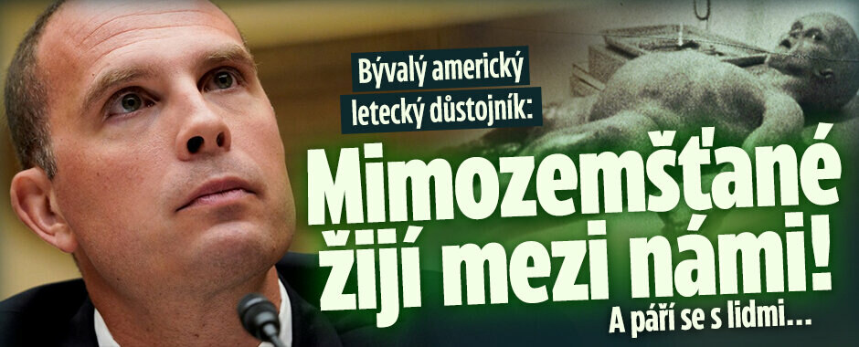 Bývalý americký letecký důstojník: Mimozemšťané žijí mezi námi! A páří se s lidmi... 