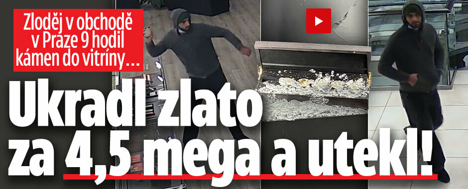 Bleskurychlá krádež v Praze 9: Muž rozbil vitrínu, sebral zlato za 4,5 mega a utekl! Poznáte ho?