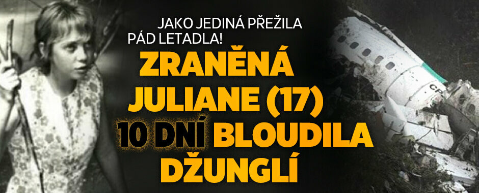 Juliane přežila pád letadla na Štědrý den: Boj o život v džungli!