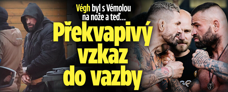 Végh byl s Vémolou na nože a teď... Dojemný vzkaz do vazby