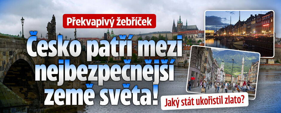 Překvapivý žebříček: Česko patří mezi nejbezpečnější země světa!