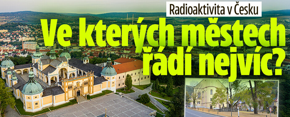 Radioaktivita v Česku: Ve kterých městech řádí nejvíc?