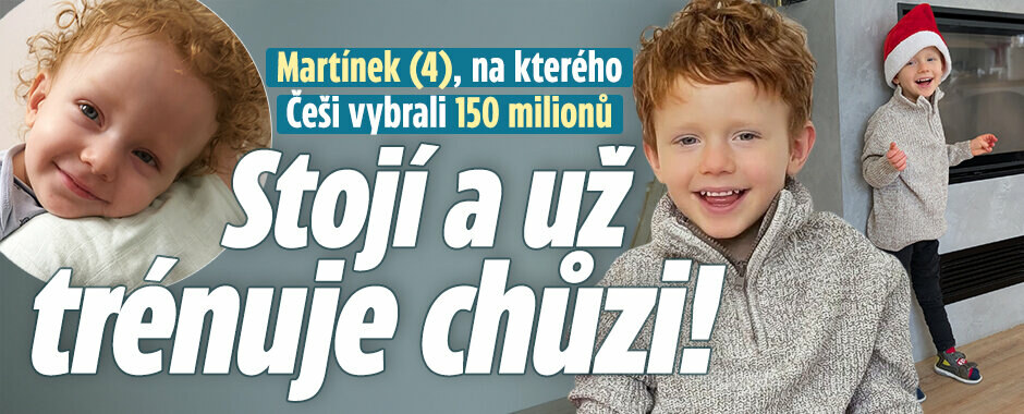 Martínek (4), na kterého Češi vybrali 150 milionů: Stojí a už trénuje chůzi! 