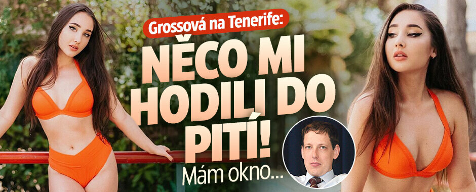 Natálie Grossová na Tenerife: Něco mi hodili do pití! Mám okno…