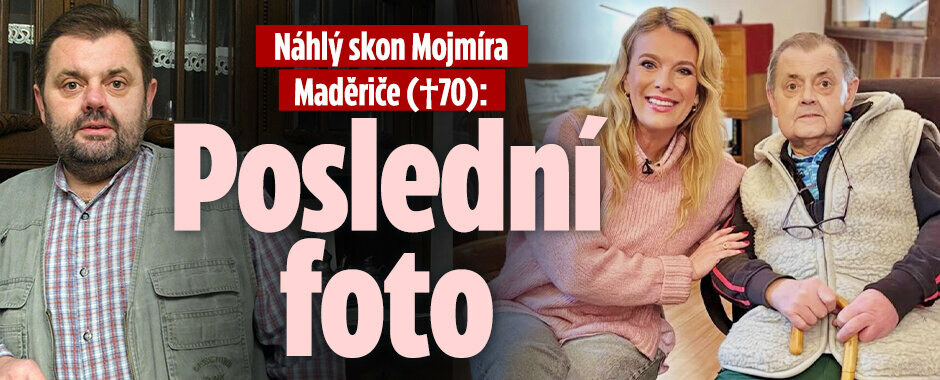 Náhlý skon Mojmíra Maděriče (†70): Poslední foto před smrtí! 