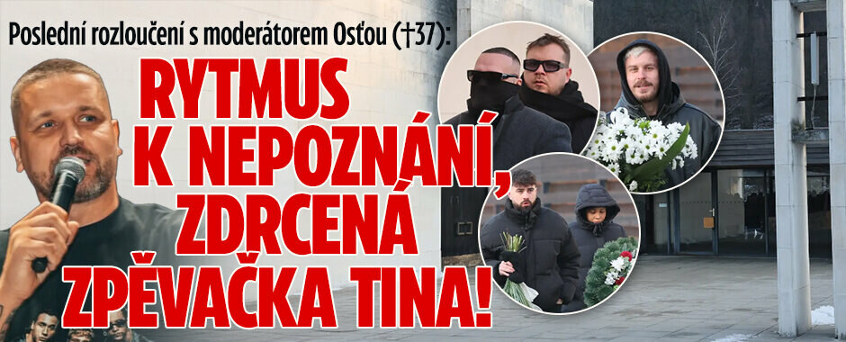 Poslední rozloučení s moderátorem Osťou (†37): Rytmus k nepoznání, zdrcená zpěvačka Tina!