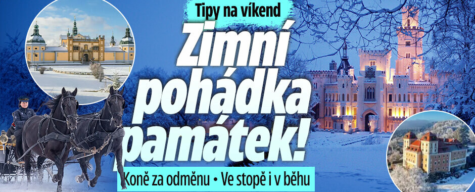 Tipy na víkend: Zimní pohádka památek! Ve stopě i v běhu a koně za odměnu 