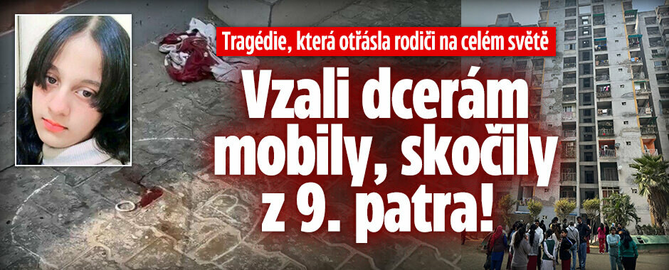 Vzali dcerám mobily, skočily z 9. patra! Tragédie otřásla rodiči na celém světě