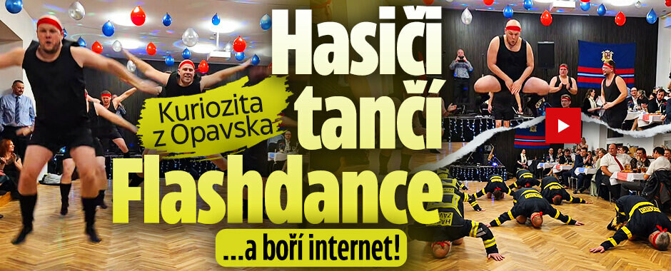 Kuriozita z Opavska: Hasiči tančí Flashdance …a boří internet! 