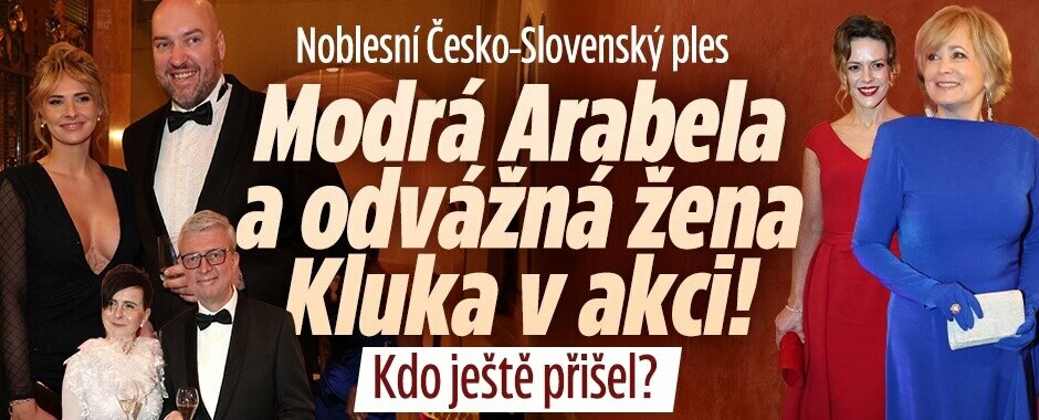 Noblesní Česko-Slovenský ples: Rozjuchané celebrity, politici a modrá Arabela