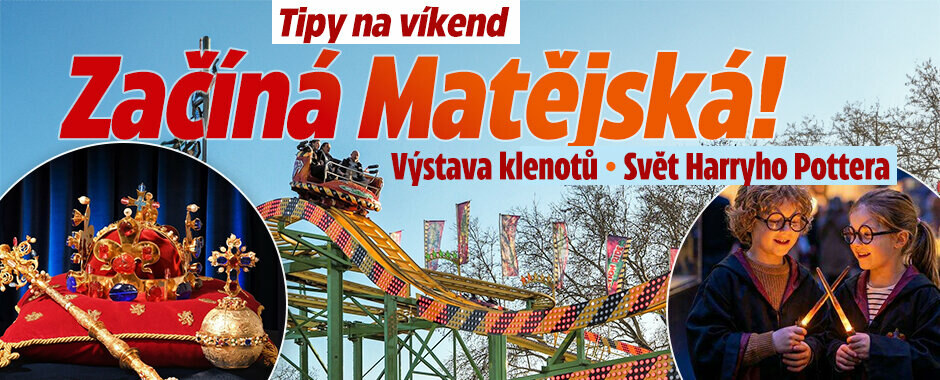 Tipy na víkend: Začíná Matějská pouť! České klenoty i svět Harryho Pottera