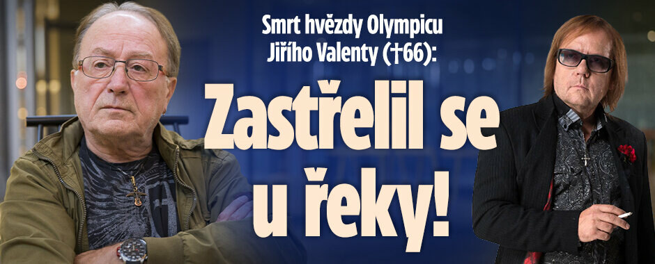 Smrt hvězdy Olympicu Jiřího Valenty (†66): Zastřelil se u řeky!