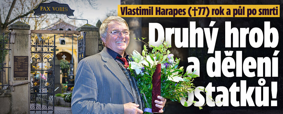 Vlastimil Harapes (†77) rok a půl po smrti: Druhý hrob a dělení ostatků! 