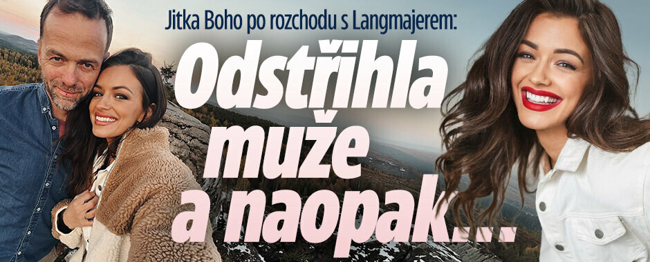 Jitka Boho po rozchodu s Langmajerem: Odstřihla muže a naopak…
