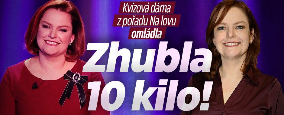 Kvízová dáma z pořadu Na lovu omládla: Zhubla 10 kilo!
